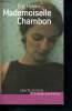 Mademoiselle chambon - Collection Courts romans et autres nouvelles. Holder Eric
