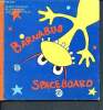 Barnabus spaceboard - Spunky's space board - rolles raumroller - Antoinette la trotinette. Collectif