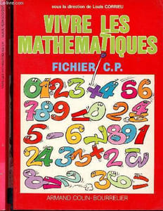 Vivre les mathématiques, fichier CP + le guide pédagogique CP : 2 volumes