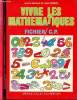 Vivre les mathématiques, fichier CP + le guide pédagogique CP : 2 volumes. Jardy  Jacqueline et Jacky, Soumy Jean-Guy