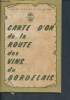 Carte d'or de la route des vins du Bordelais - Consortium publicité - Poster publicité déplainte avec carte du Bordelais. Collectif