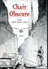 Chair obscure - L.S.L. - Envoi d'auteur. Latouche Éric, Serrano Robert, Larriveau Patrick