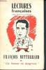 "Lecture française - numéro spécial Octobre 1958 - François Mitterand ou ""cet homme est dangereux"" - une belle carrière - Mitterand et la guerre ...