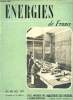 Energies de France - N°6-7-8 Oct Nov Déc 1947 Série A - revue mensuelle des industries électriques et gazières nationales - production - transport- ...