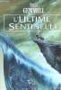 L'ultime sentinelle - Les pierres de sang - Livre deuxième. Gemmell David