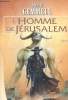 L'homme de Jérusalem - Les pierres de sang - Livre premier. Gemmell David