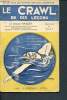 Le crawl en dix le&ccedil;ons - N&deg;32 - Tous les sports par des champions. Pouilley Georges