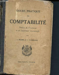 Cours pratique de comptabilite - notions de commerce et de legislation commerciale