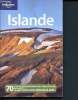 Islande - lonely planet - 70 cartes faciles a utiliser - aurores boreales, fjords, volcans, un guide spectaculaire!. Presser Brandon, Parnell Fran