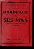 Bordeaux et ses vins - classés par ordre de mérite - 11éme édition. Cocks Ch., Ferlet Ed.
