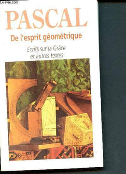 De l'esprit geometrique, entretien avec m. de sacy, ecrits sur la grace et autres textes- 436. Pascal