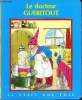 le docteur guéritout. Leeuwen Nans V .