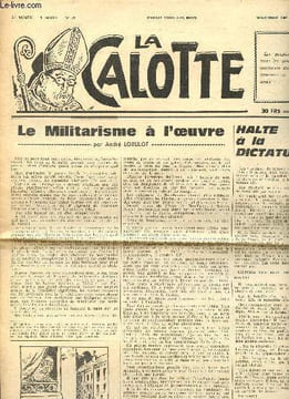 La calotte N°87 Novembre 1962 -31éme année - 4éme série - Contre toutes les tyrannies - Le journal de la prévention humaine - Le militarisme à ...