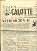 La calotte N°97 Novembre 1963 -32éme année - 5éme série - Contre toutes les tyrannies - Le journal de la prévention humaine - Vaticancer II - ...