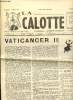La calotte N°97 Novembre 1963 -32éme année - 5éme série - Contre toutes les tyrannies - Le journal de la prévention humaine - Vaticancer II - ...
