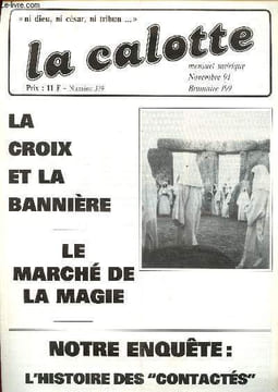 La calotte N°379 Novembre 1991 Mensuel satirique - ni dieu, ni césar, ni tribun- la croix et la bannière - le marché de la magie - l'histoire des ...