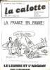 La calotte N°384 Avril 1992 Mensuel satirique - ni dieu, ni césar, ni tribun- La France en panne! - leleurre et l'argent du leurre - Espagne : ...