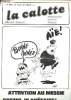 La calotte N°391 Janvier 1993 Mensuel satirique - ni dieu, ni césar, ni tribun- Attention au messie cosmo planétaire - Fascisme sauce anglaise - ...