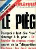 Minute N°321 du 6 au 12 juin 1968 - Pour la France sans De Gaulle- Le piège- Pourquoi il faut dire non au chantage à la peur - le vrai fourrier du ...
