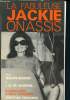 "La fabuleuse jackie Onassis - de la maison blanche à l'île de Skorpios... - les stupéfiantes révélations de l'auteur du ""fabuleux Onassis""". ...