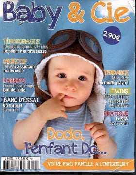 Baby and Cie - Kids - N°16 été 2018- Ce que je redoutais le plus pendant ma grossesse - mon bébé en mode playa - quand mon couple bat de l'aile - dodo ...