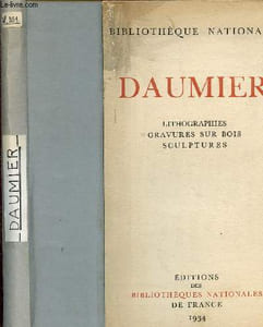 Daumier - Lithographies, gravures sur bois, sculptures - bibliothèque nationale - Honoré Daumier