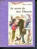 Le secret de Don Tiburcio - Collection l'alouette. Loisy Jeanne