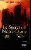 Le secret de notre-dame. Pascal Michel