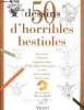 50 dessins d'horribles bestioles - apprendre à dessiner étape par étape des vilains êtres agités, et trucs qui se cognent dans la nuit. Ames Lee J., ...