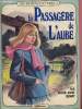 La passag&egrave;re de l'aube - Notre roman complet &agrave; d&eacute;tacher. Demay Marie-Anne