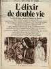 L'élixir de double vie - Collection Le livre du mois - roman à détacher - le plus étrange roman de Daphné du Maurier - le plus audacieux des voyages. ...