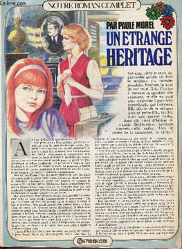 Un étrange héritage - Notre roman complet - Roman à détacher. Morel Paule