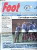 Foot - Collectif foot - N°588 Samedi 28 Septembre 2002 - L'aventure continue : les bleues ont éliminé le danemark lors des 1ére éliminatoires du ...