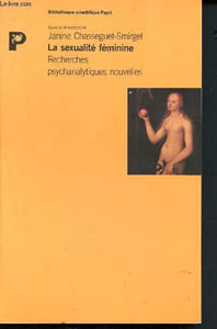 La sexualité féminine - Recherches psychanalytiques nouvelles