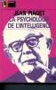 La psychologie de l'intelligence - 32. Piaget Jean