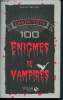 Casse-tête - 100 énigmes de Vampires. Bouvier Fabrice
