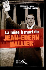 La mise à mort de Jean-Edern Hallier