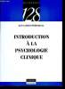 Introduction à la psychologie clinique - psychologie 128 - N°82. Pedinielli Jean-Louis