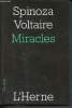 Miracles - carnets. Spinoza , Voltaire