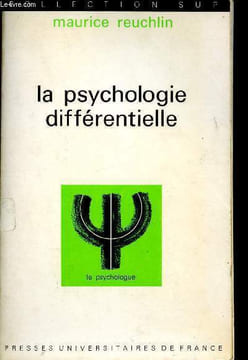 La psychologie différentielle - collection Sup - le psychologue - 39. Reuchlin Maurice