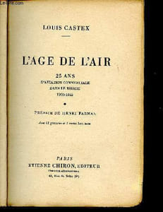 L'âge de l'air - 25 ans d'aviation commerciale dans le monde 1920-1945