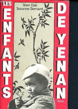 Les enfants de yenan. Dali Shen, Bernard Suzanne