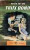 Faux bond - 5. Elyane Roger