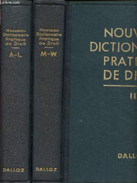 Nouveau dictionnaire pratique de droit Dalloz - tomes 1 et 2 (en deux volumes) : abandon de famille - louage d'ouvrage et d'industrie - machines à ...