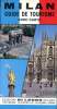 Milan guide de tourisme avec carte. Collectif