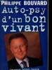 Auto-psy d'un bon vivant - journal 2000-2003. Bouvard Philippe
