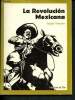 La revolucion Mexicana - 8. Thiercelin Raquel