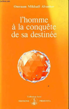 L'homme à la conquête de sa destinée - N0202 - 3éme édition. Aïvanhov Omraam Mikhaël