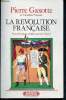 La revolution francaise - 41- nouvelle édition établie par jean tulard. Gaxotte Pierre