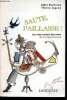 Saute, paillasse : les sens cachés des mots de la langue française. Duchesne Alain, Legauy Thierry